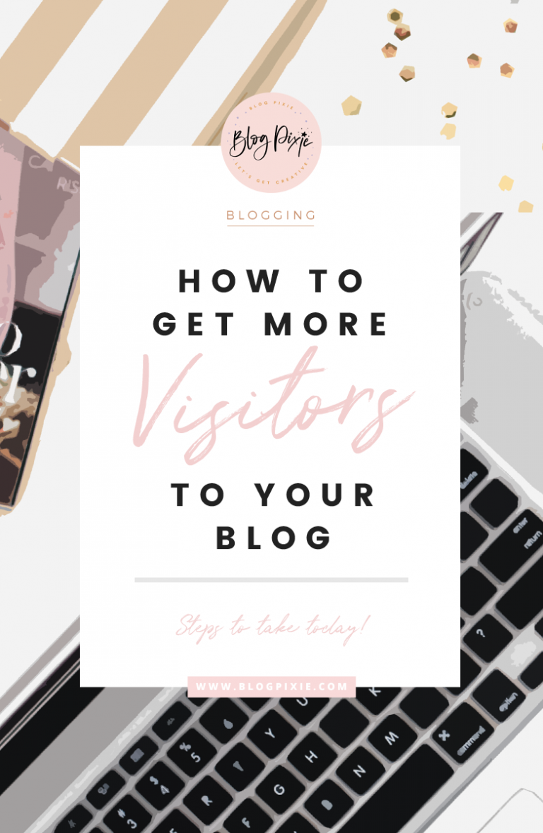 How To Get More Blog Traffic, Visits And Page Views